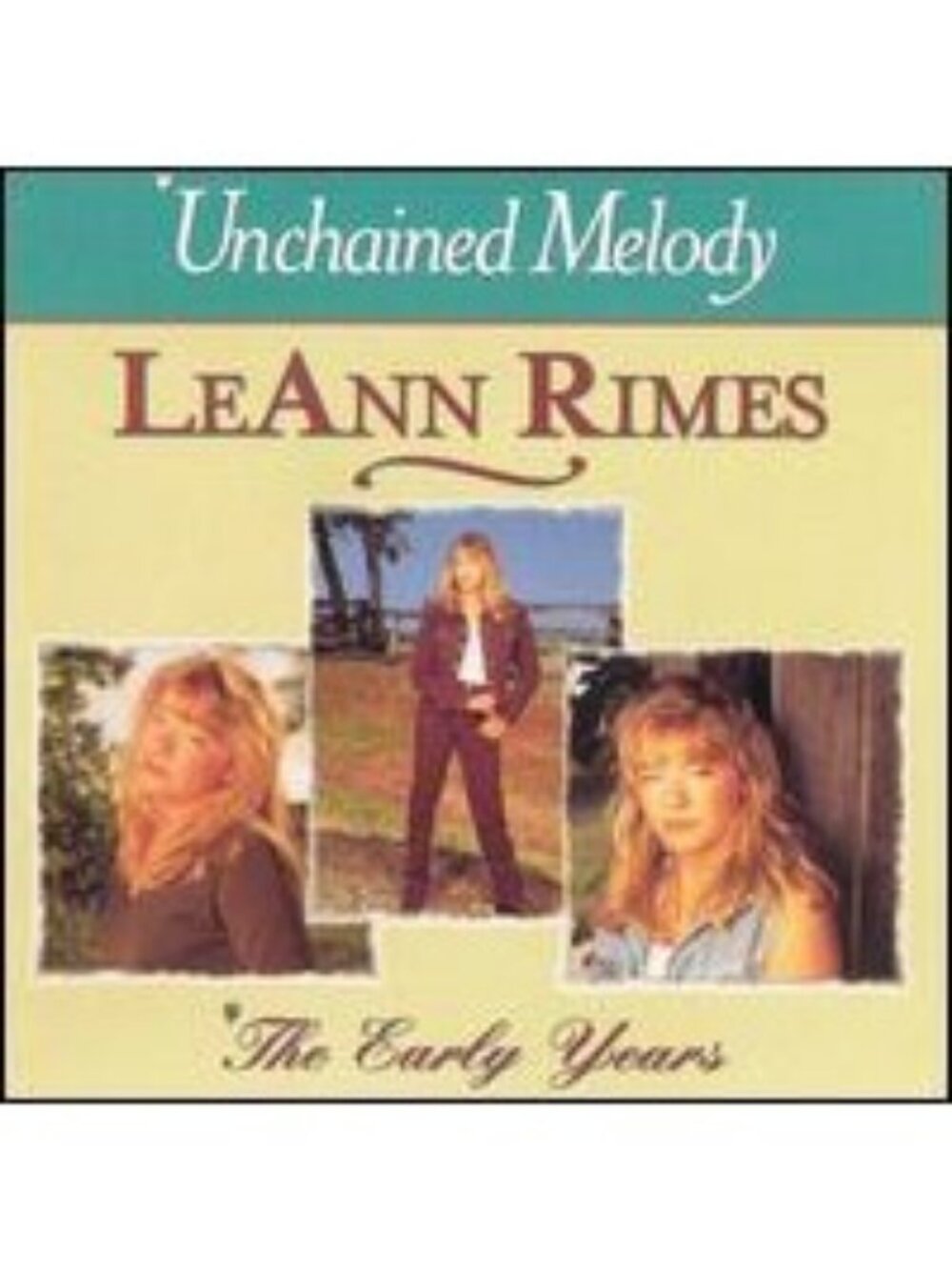 Unchained Melody LeAnn Rimes The Early Years CD 1997 Country Pop Album